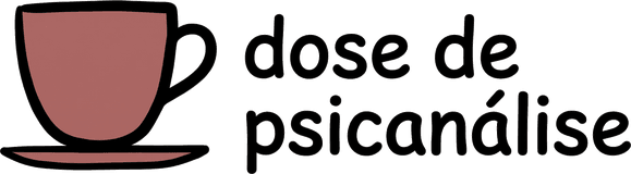 dose de psicanálise